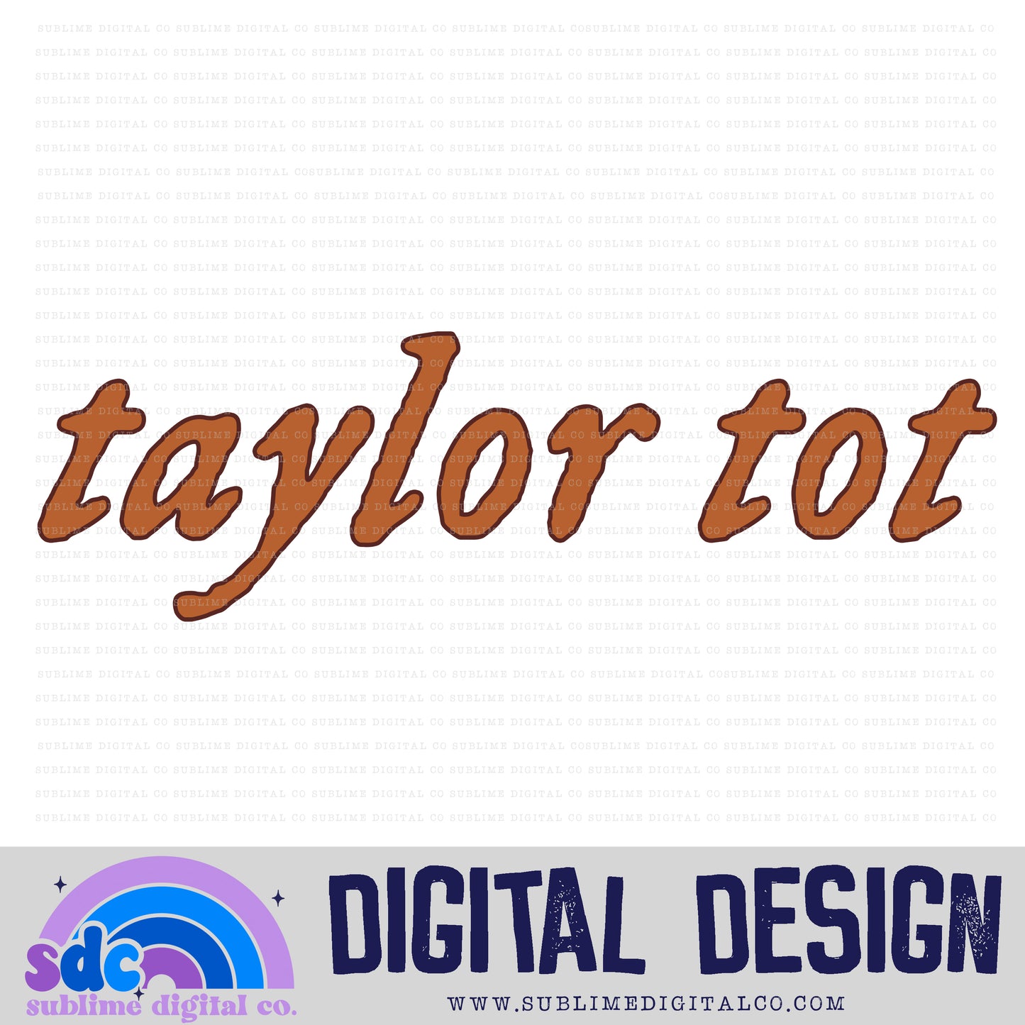 Taylor Tot 8 • TS • Instant Download • Sublimation Design