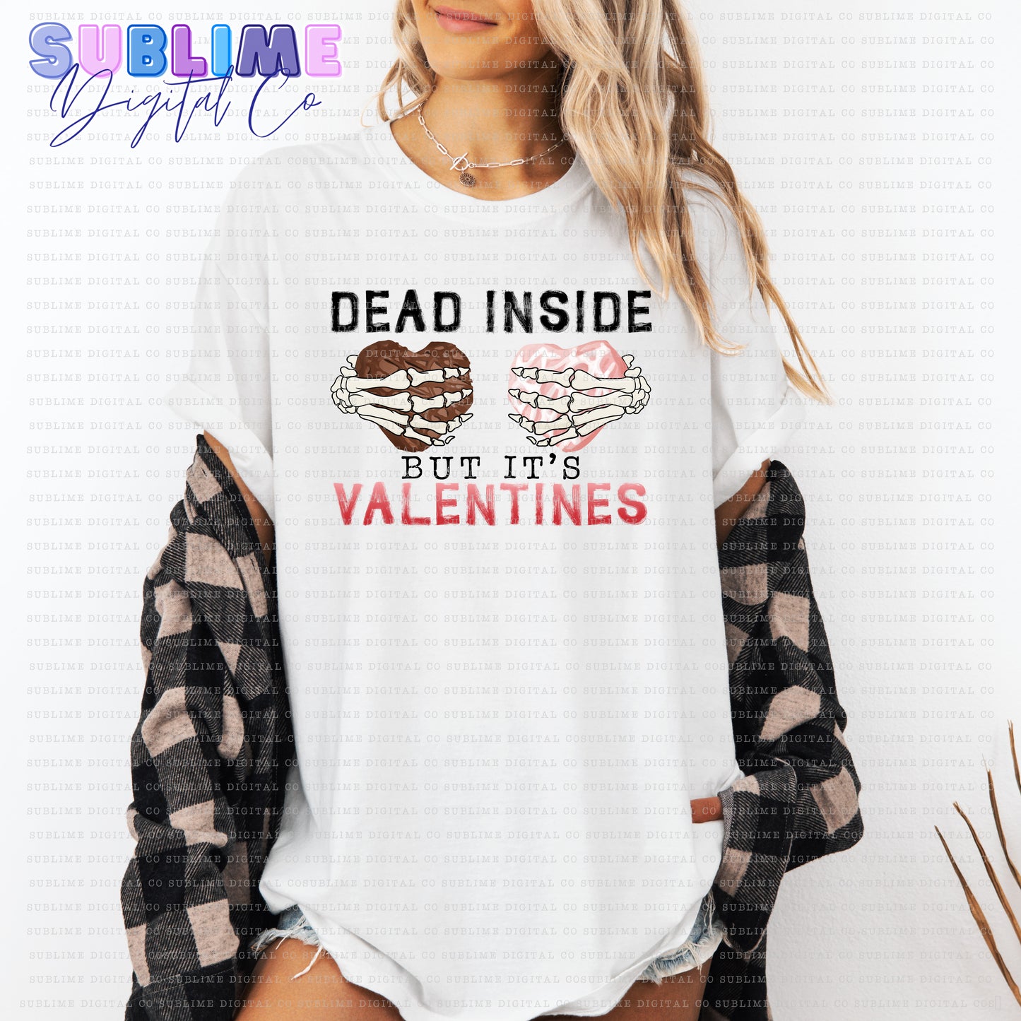 Dead Inside, but it's Valentines | Valentine's Day | Sublimation Design | Instant Download | PNG File