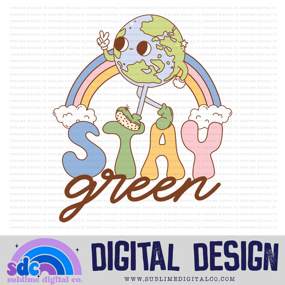 Stay Green • Summer • Instant Download • Sublimation Design