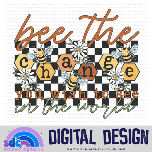 Bee The Chnage • Groovy Retro • Bees • Instant Download • Sublimation Design
