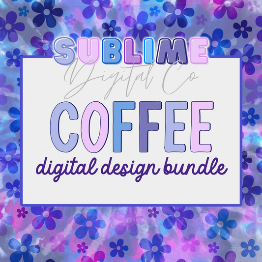 Coffee • Digital Design Bundles • Instant Download • Sublimation Design