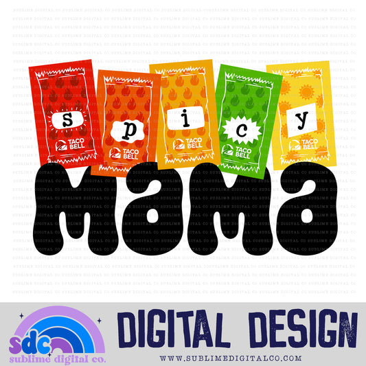 Spicy Mama • Mama • Instant Download • Sublimation Design