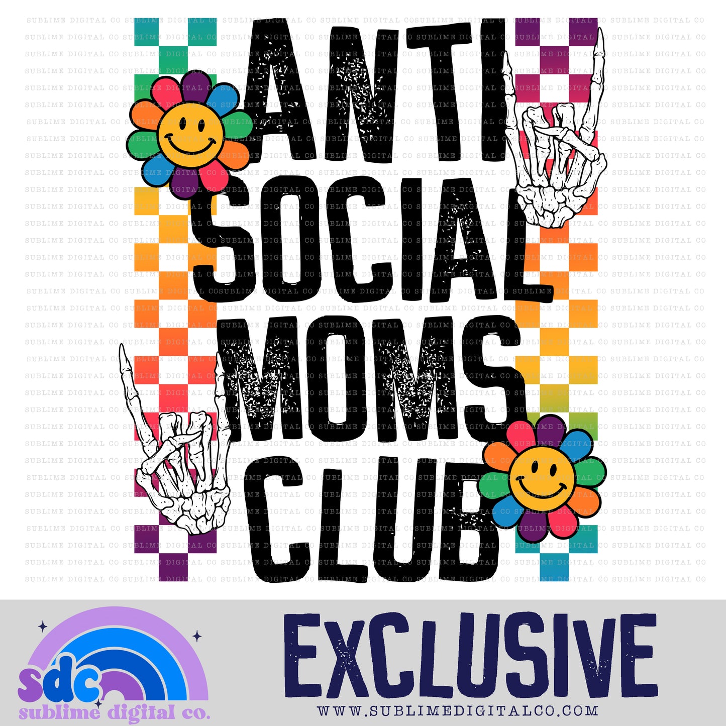 Anti Social Moms Club • Exclusive • Instant Download • Sublimation Design