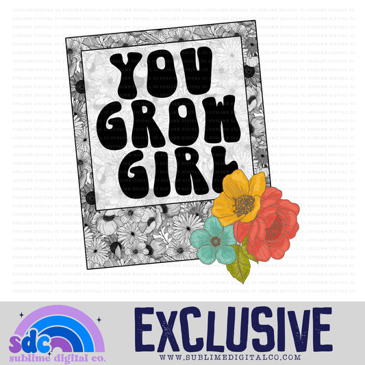 You Grow Girl • Retro • Exclusive • Instant Download • Sublimation Design