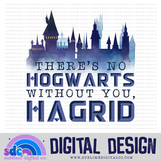 No Wizard School Without You • Wizards • Instant Download • Sublimation Design