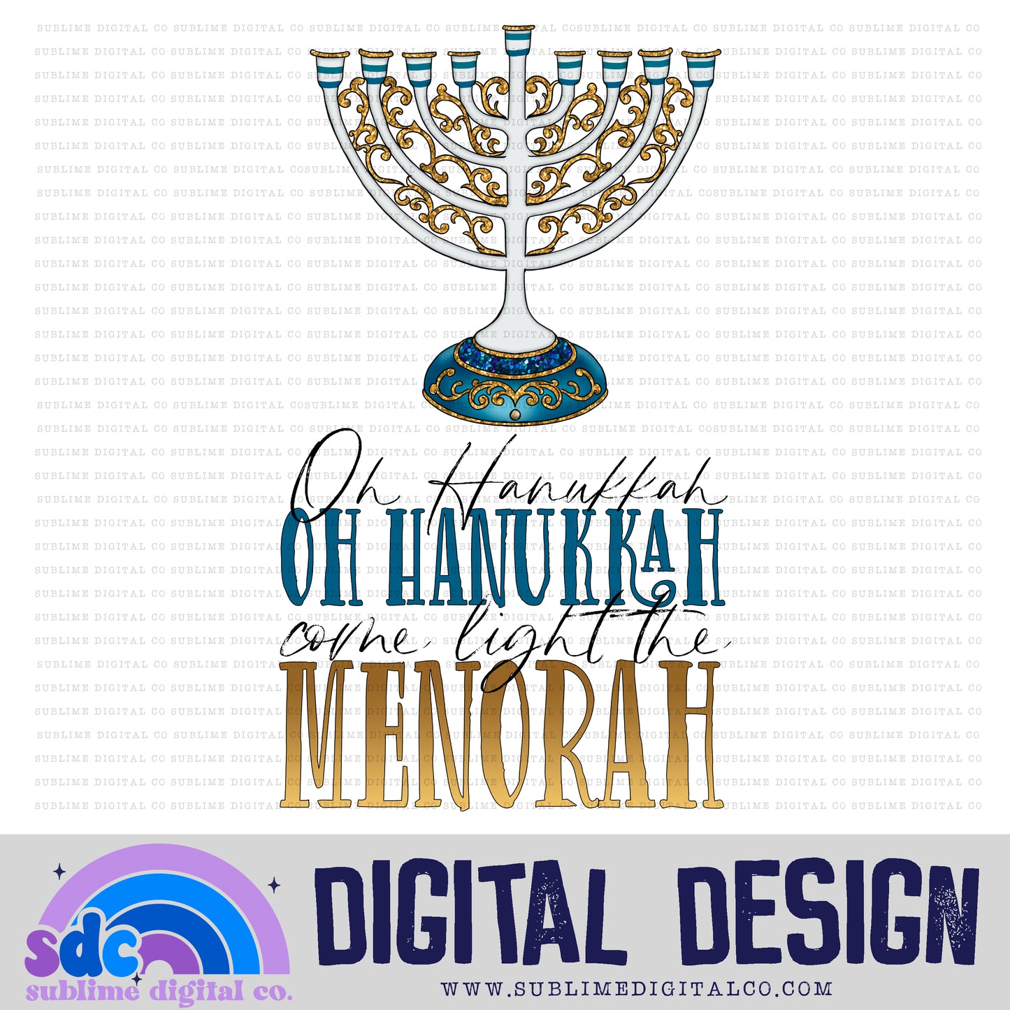 Oh Hanukkah • Hanukkah • Instant Download • Sublimation Design