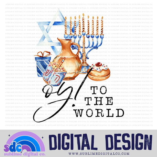 Oy! To The World • Hanukkah • Instant Download • Sublimation Design