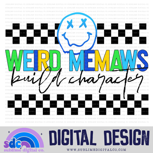 Weird Memaws Build Character - Blue/Green • Mama • Instant Download • Sublimation Design