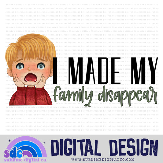 Disappear • Christmas Alone • Instant Download • Sublimation Design