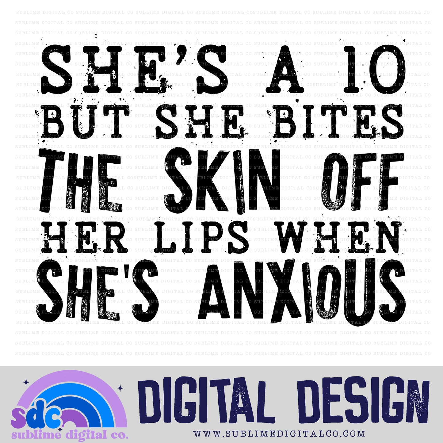 "She's a 10, but...." Digital Design Drive