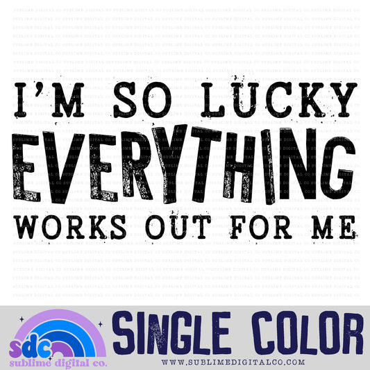 I'm So Lucky • Witchy • Instant Download • Sublimation Design
