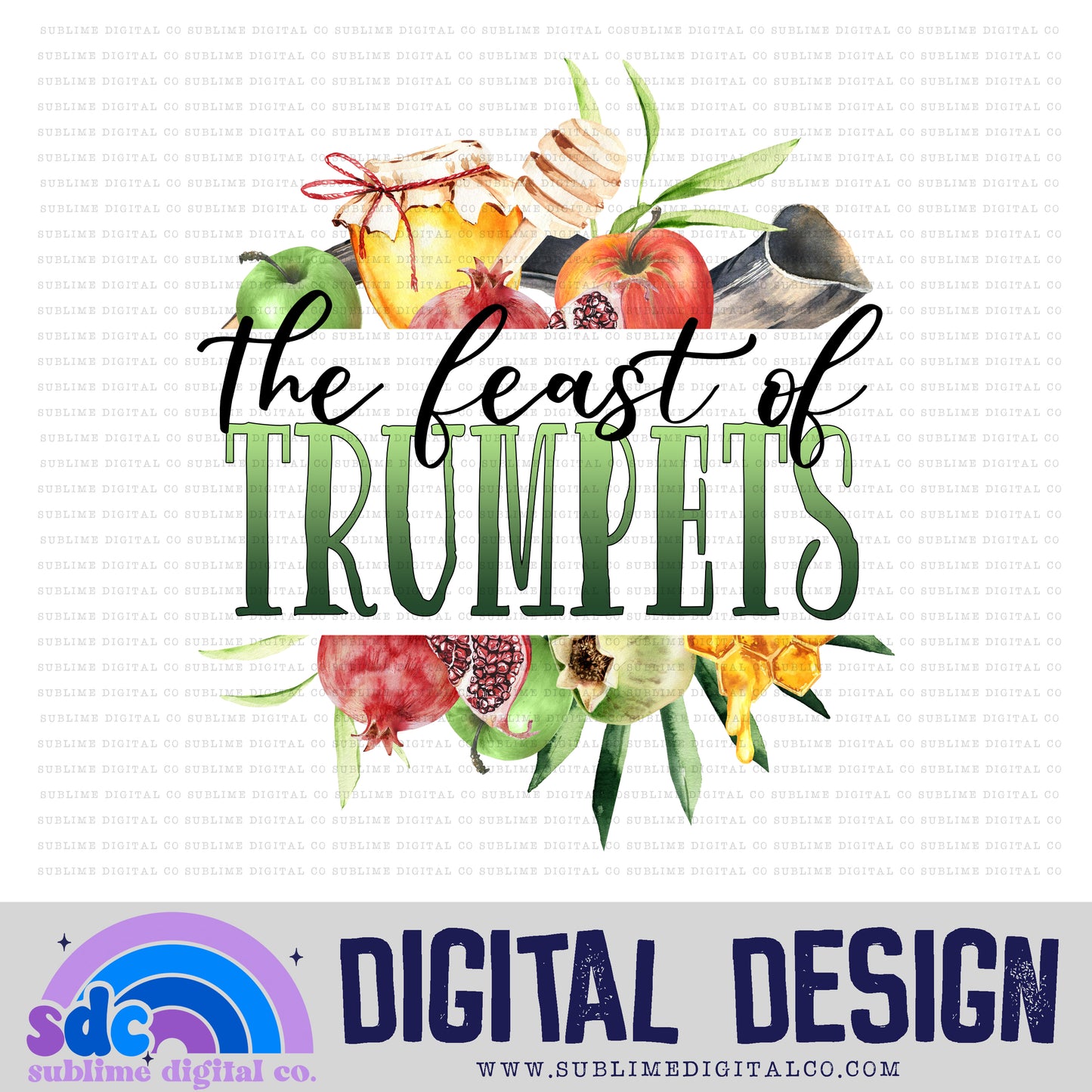 The Feast of Trumpets • Rosh Hashanah • Instant Download • Sublimation Design