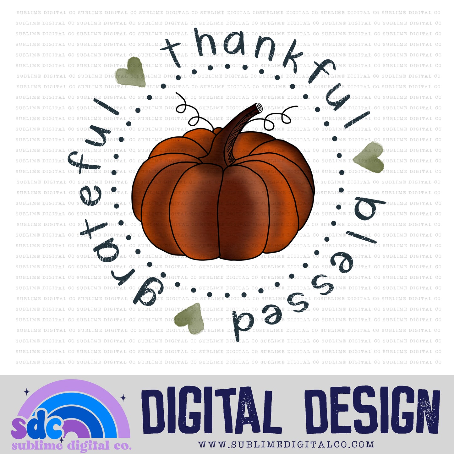 Grateful Thankful Blessed • Instant Download • Sublimation Design