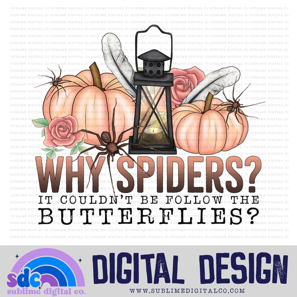 Why Spiders? • Wizard • Instant Download • Sublimation Design