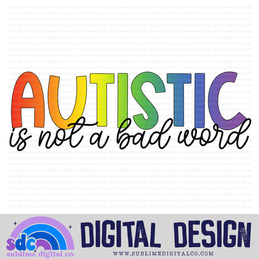 Not A Bad Word • Neurodivergent • Instant Download • Sublimation Design