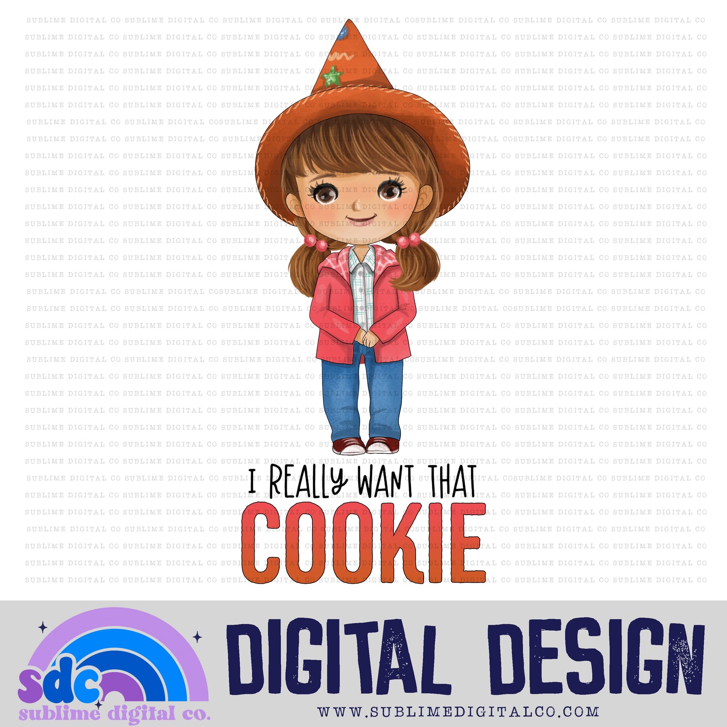I Really Want that Cookie • Halloween • Instant Download • Sublimation Design