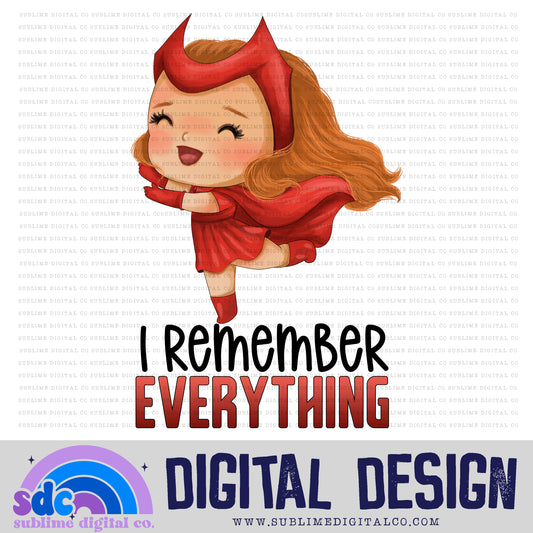 I Remember Everything • Baby Heroes • Instant Download • Sublimation Design