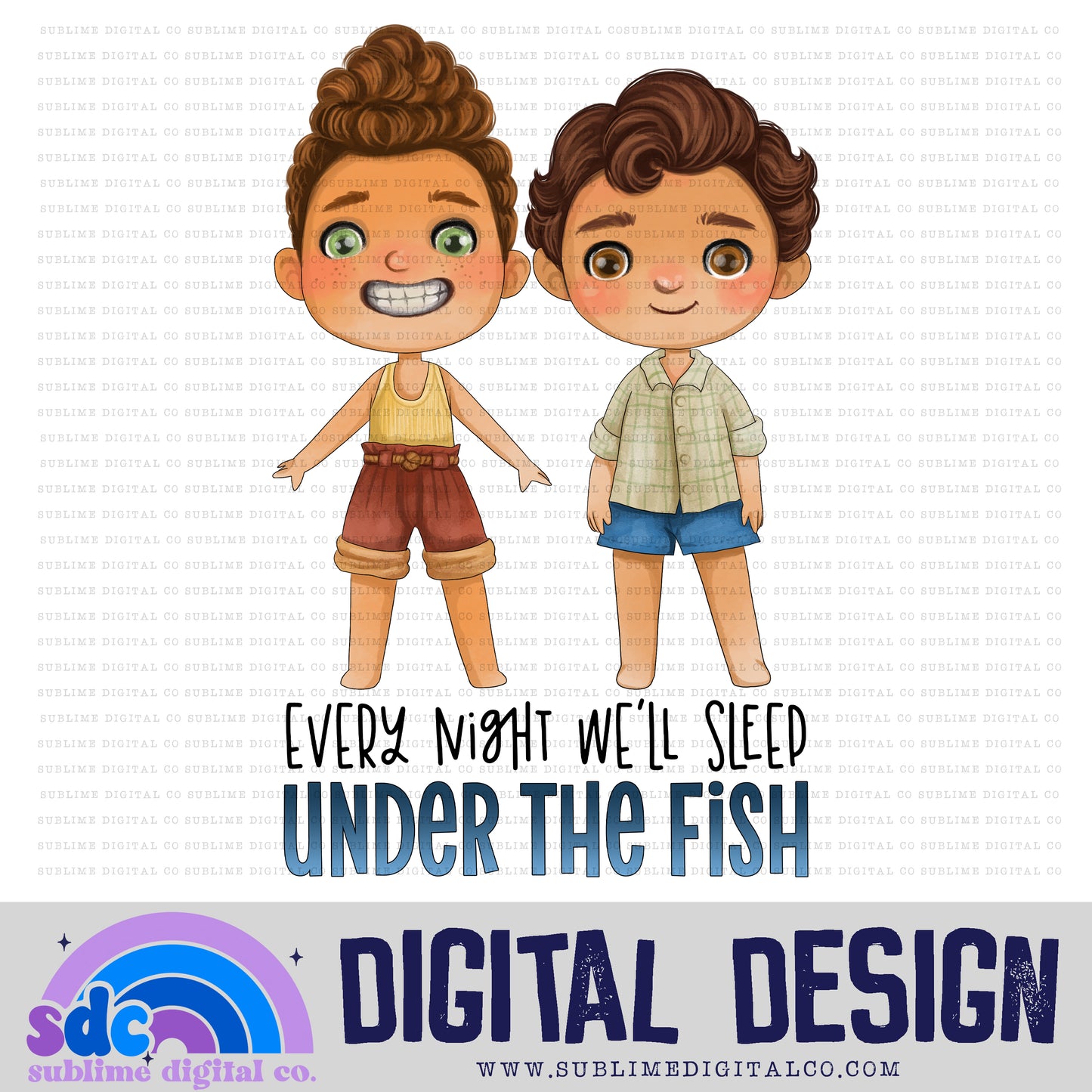 Every Night We'll Sleep Under the Fish • Sea Monsters • Instant Download • Sublimation Design