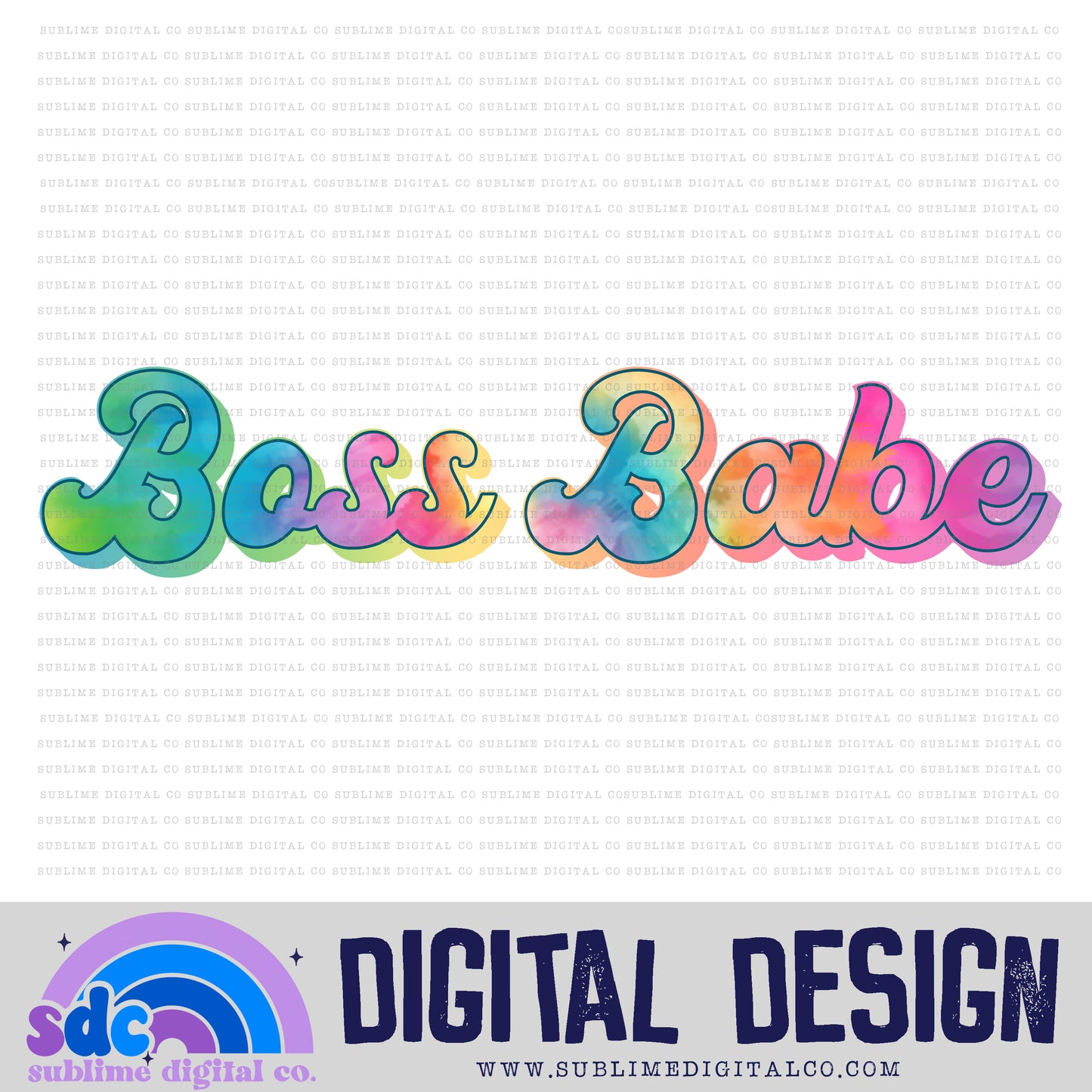Boss Babe - Tie Dye • Instant Download • Sublimation Design