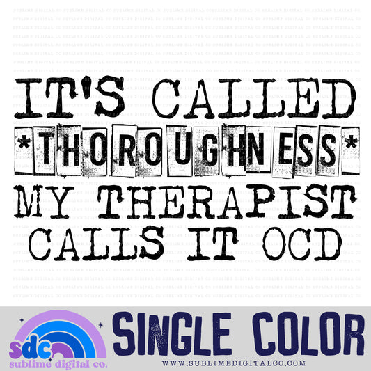 Thoroughness • Single Color • Mental Health Awareness • Instant Download • Sublimation Design