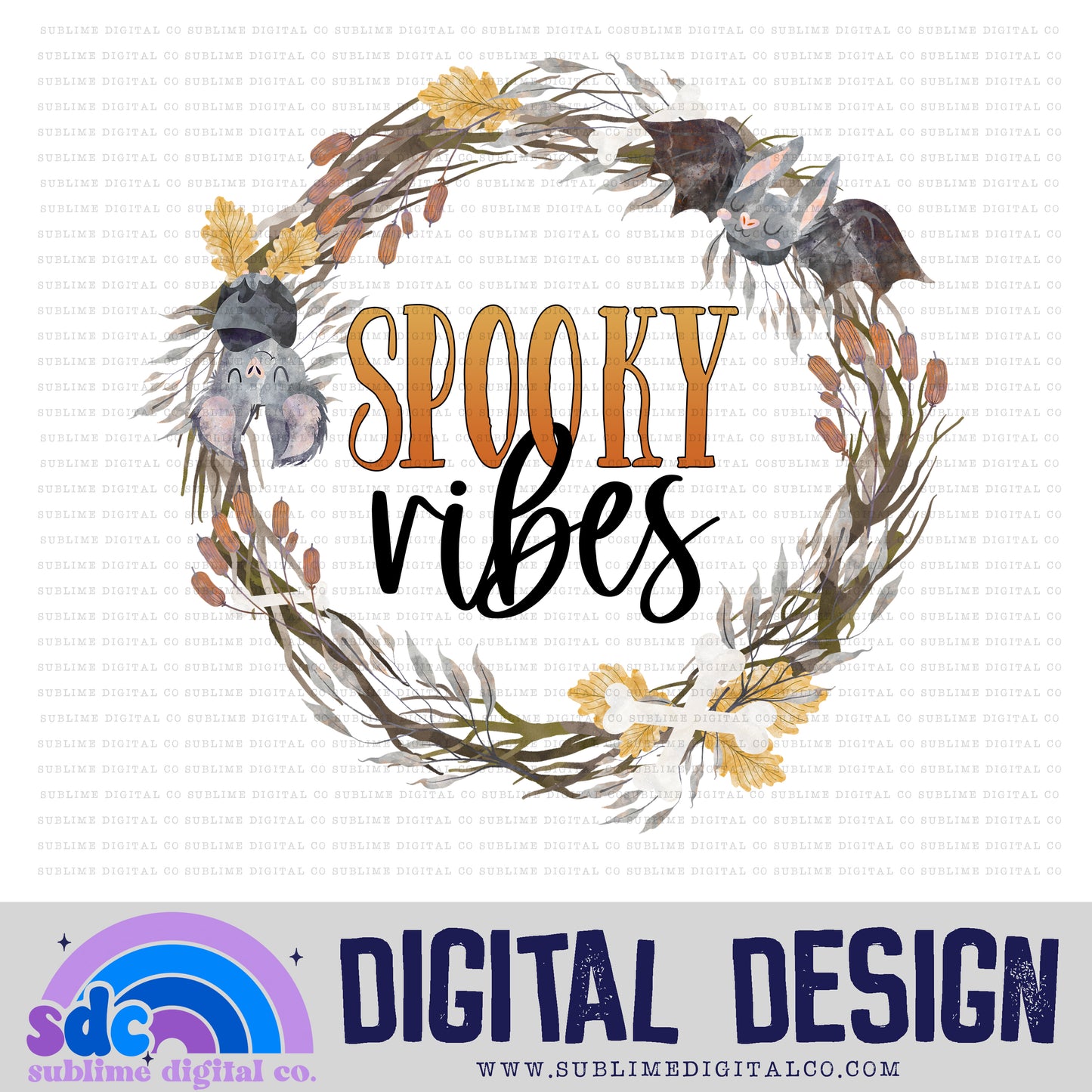 Spooky Vibes • Autumn/Fall • Instant Download • Sublimation Design