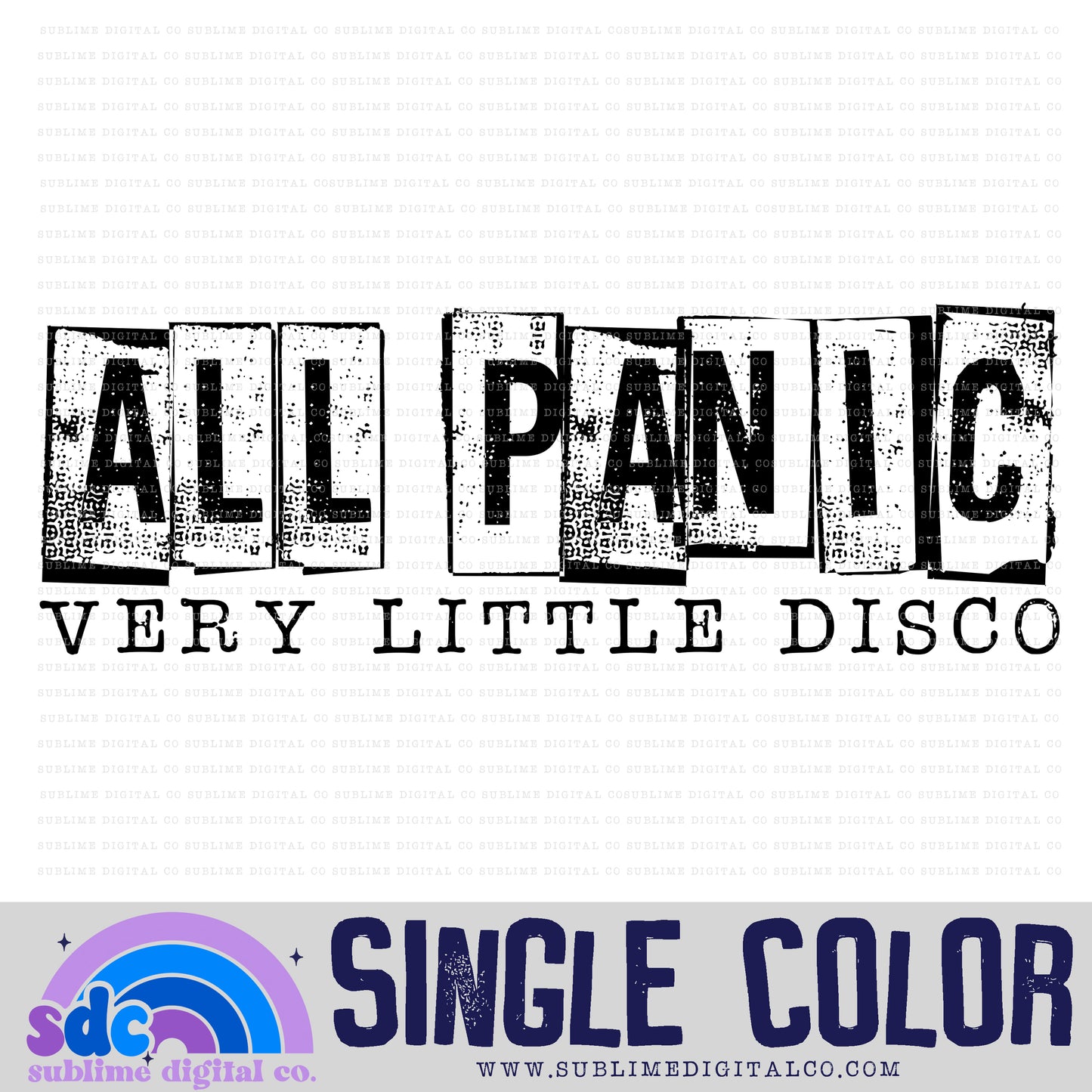 All Panic, Very Little Disco • Single Color • Neurodivergent • Instant Download • Sublimation Design