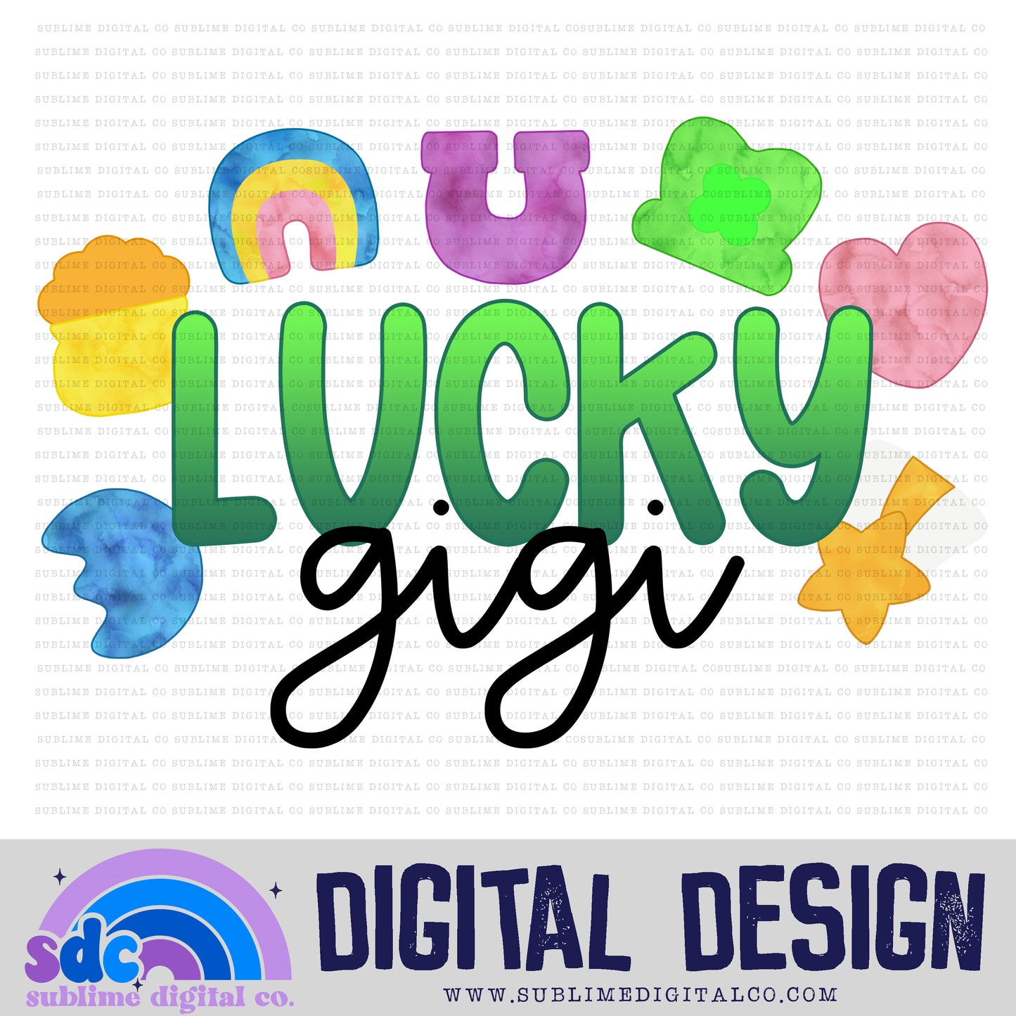 Lucky Gigi • St Patrick's Day• Instant Download • Sublimation Design