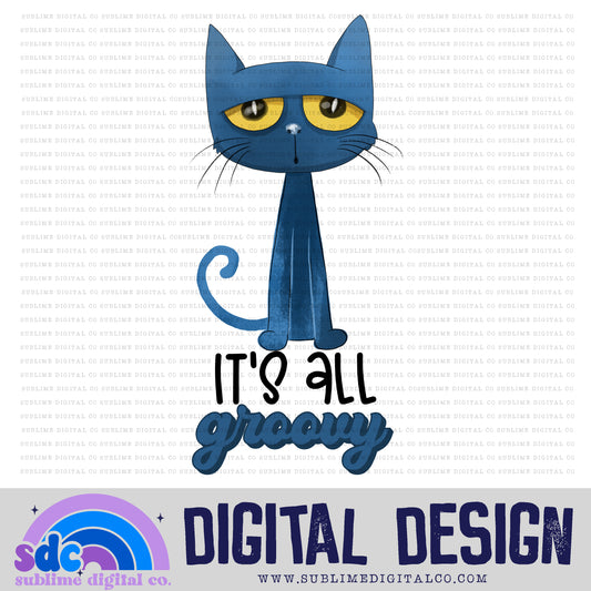 It's All Groovy • Blue Cat • Instant Download • Sublimation Design