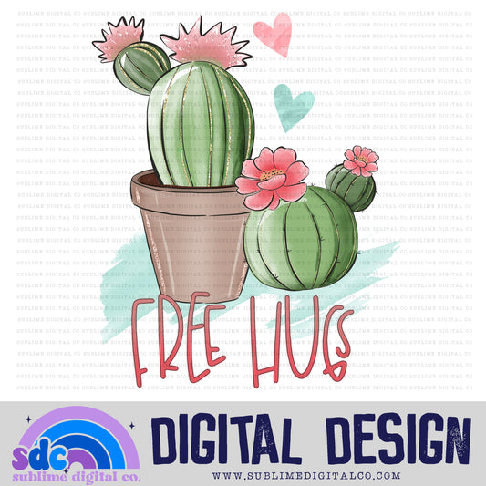 Free Hugs • Instant Download • Sublimation Design