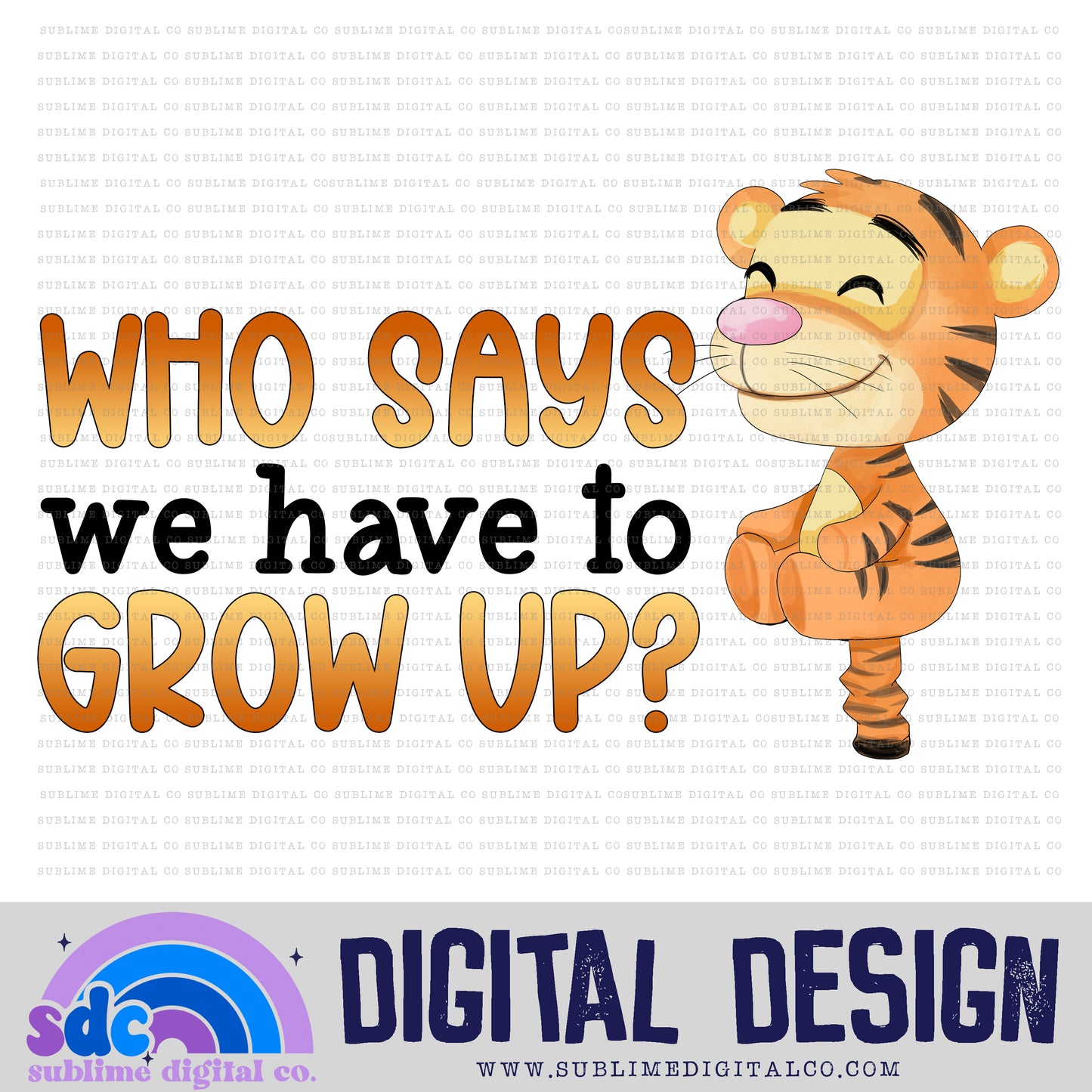 Grow Up • Honey Bear • Instant Download • Sublimation Design