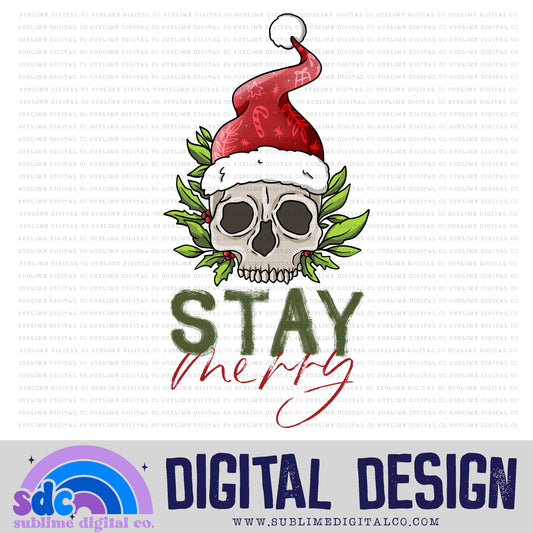 Stay Merry | Spooky Christmas | Sublimation Design | Instant Download | PNG File