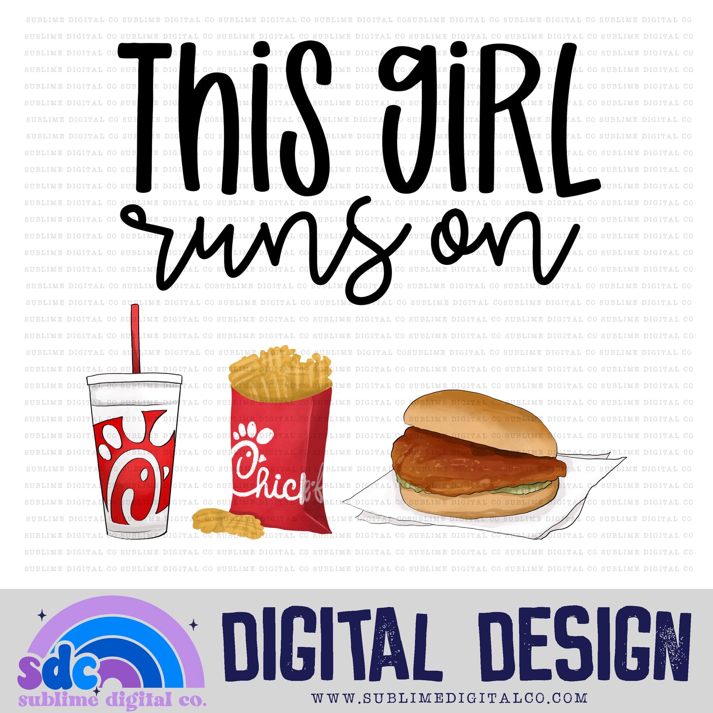 This Girl Runs On - Spicy Chicken • Instant Download • Sublimation Design