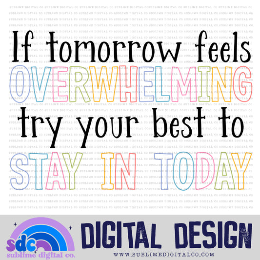 Stay in Today • Colorful Designs • Instant Download • Sublimation Design