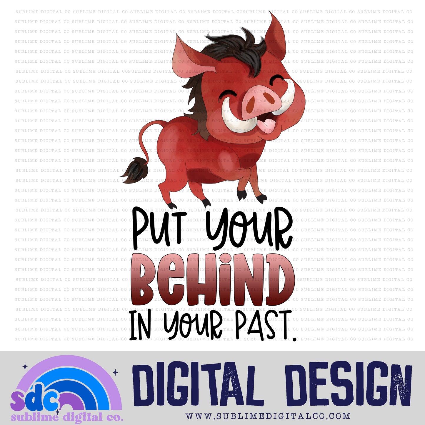 Your Behind • Safari• Instant Download • Sublimation Design
