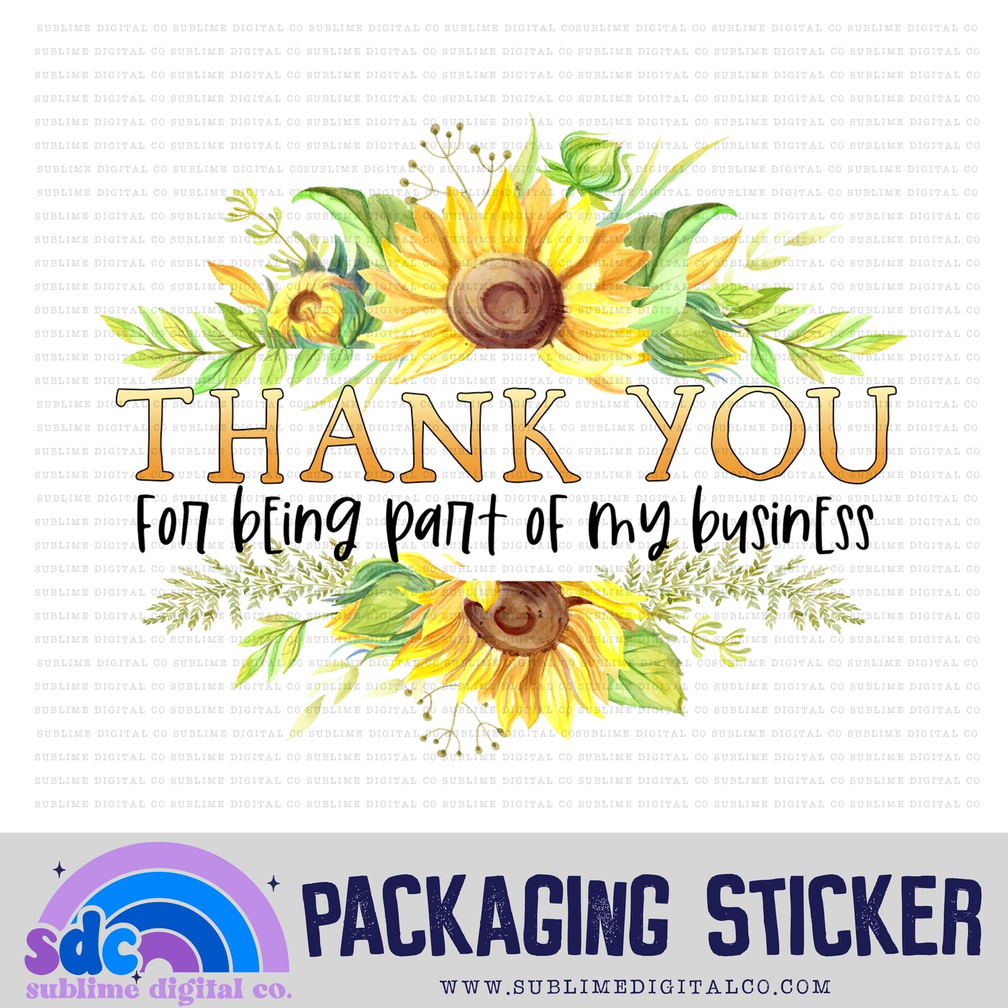 Thank You For Being A Part Of My Business | Small Business Stickers | Digital Download | PNG File