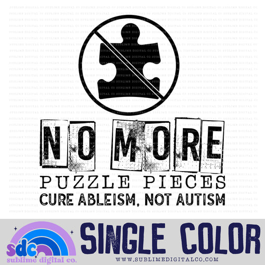 No More Puzzle Pieces • Single Color • Neurodivergent • Instant Download • Sublimation Design