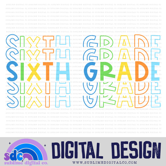 Sixth Grade - Blue/green • Stacked Text • School • Instant Download • Sublimation Design