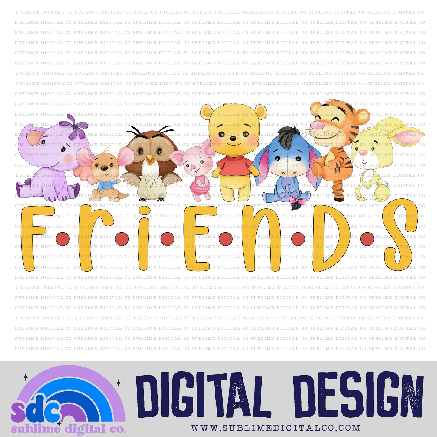 Friends • Honey Bear • Instant Download • Sublimation Design