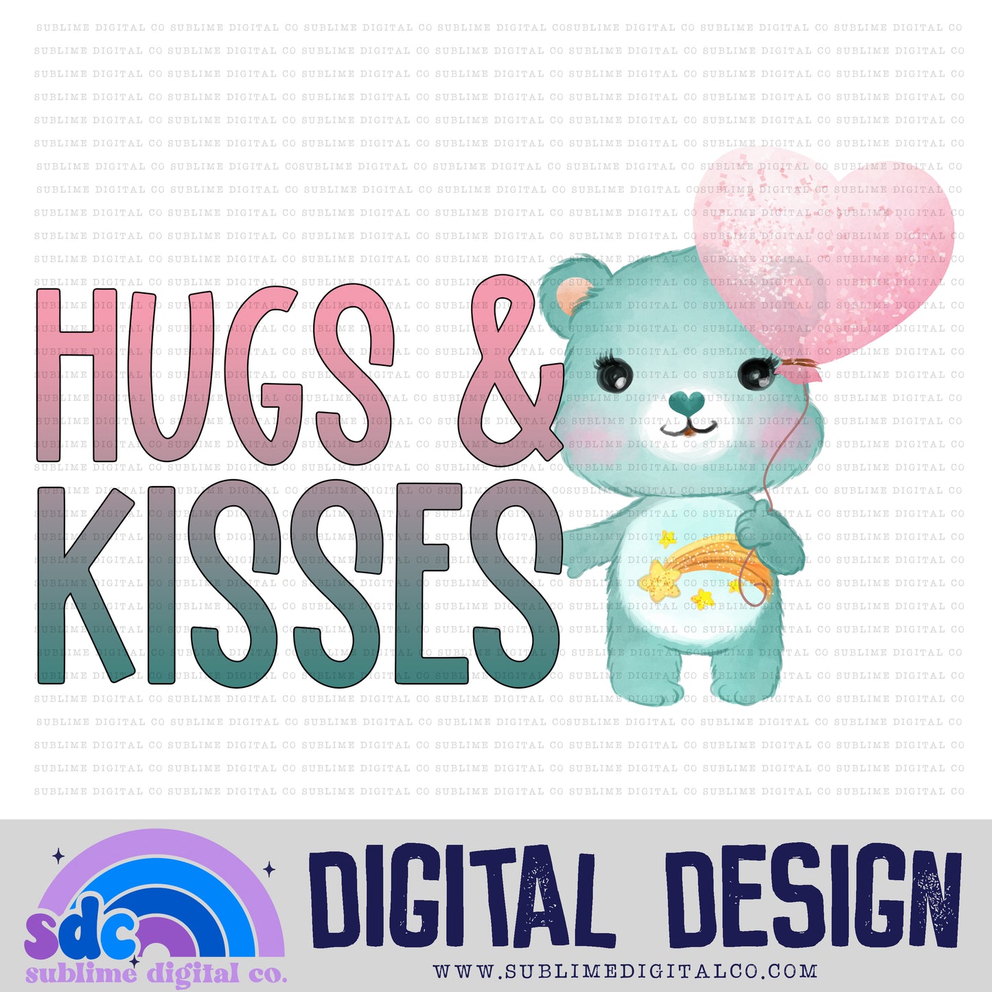 Hugs & Kisses • Rainbow Bears • Instant Download • Sublimation Design