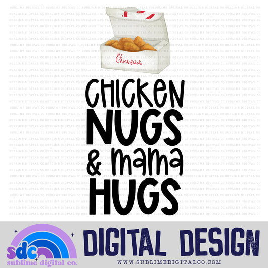 Chicken Nugs & Mama Hugs • Chicken • Instant Download • Sublimation Design
