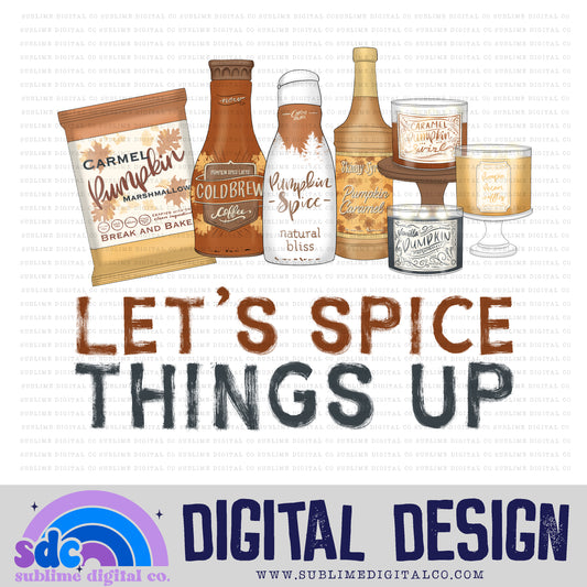 Let's Spice Things Up • Seasonal Coffee • Instant Download • Sublimation Design