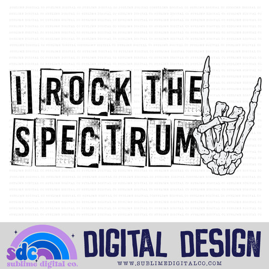 Rock the Spectrum • Single Color  • Neurodivergent • Instant Download • Sublimation Design