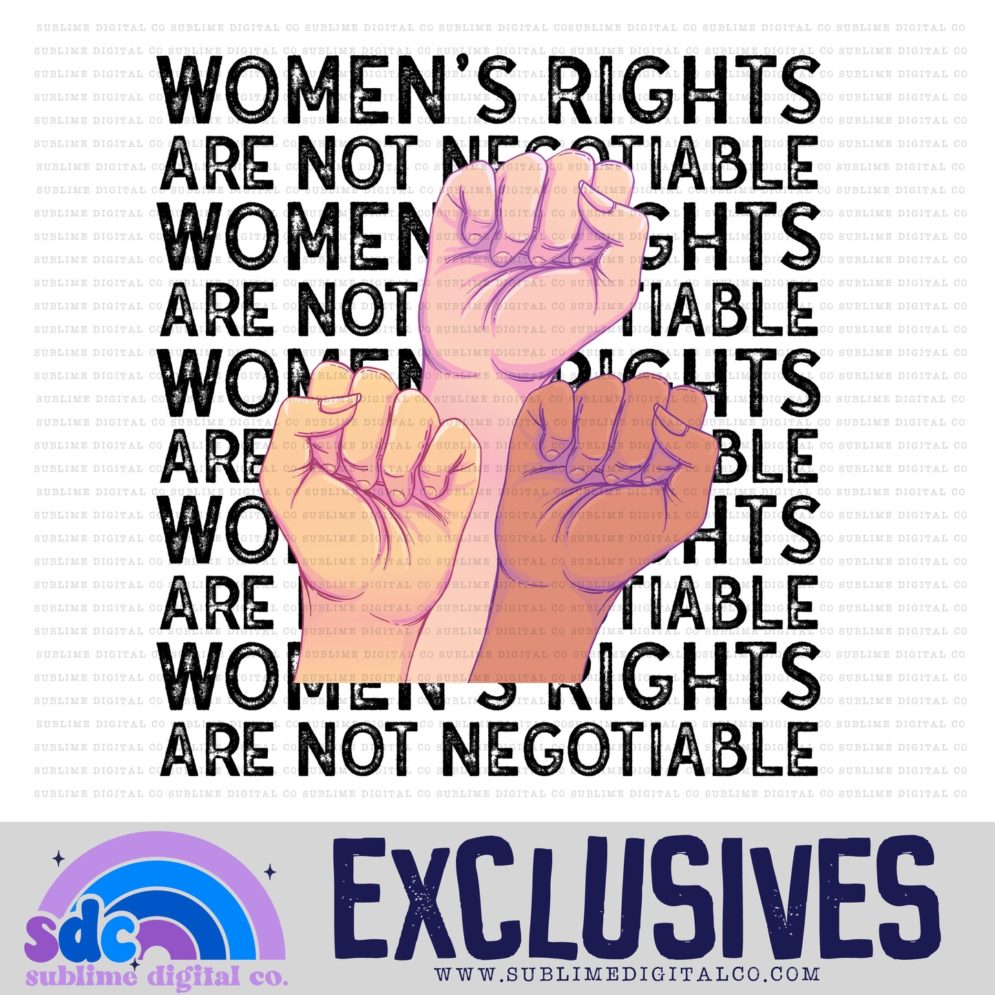 Women's Rights • Exclusive • Instant Download • Sublimation Design