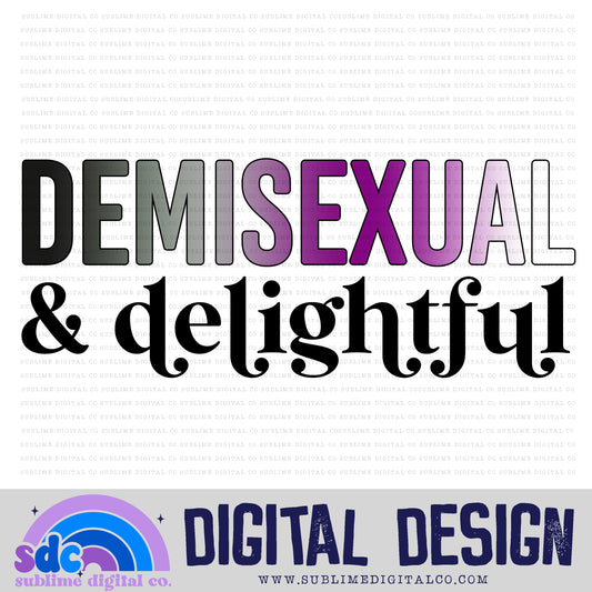 Demisexual & Delightful • Pride • Instant Download • Sublimation Design