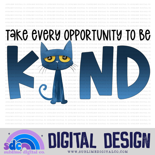 Be Kind • Blue Cat • Instant Download • Sublimation Design