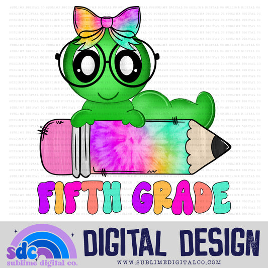 Fifth Grade • Tie Dye Worm & Pencil • School • Instant Download • Sublimation Design