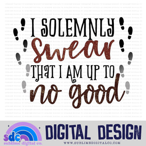 Up To No Good • Instant Download • Sublimation Design
