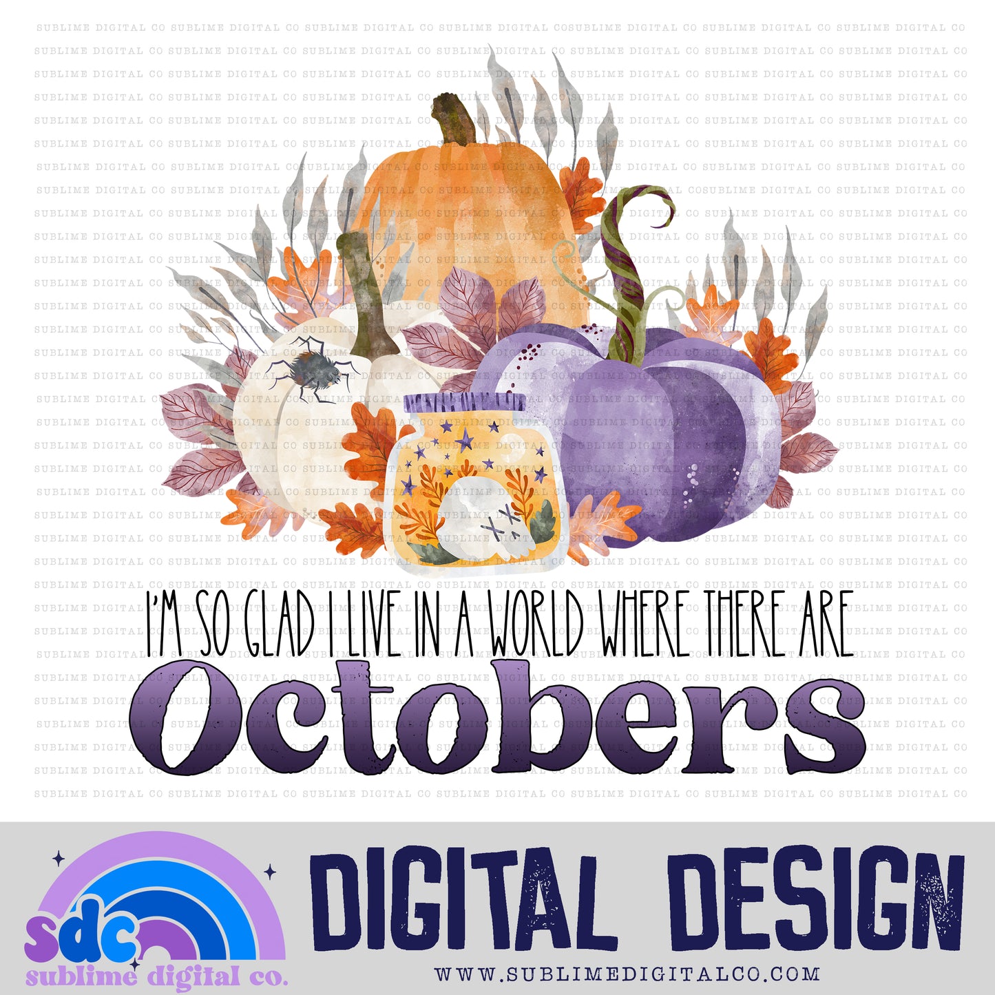 Octobers • Autumn/Fall • Instant Download • Sublimation Design