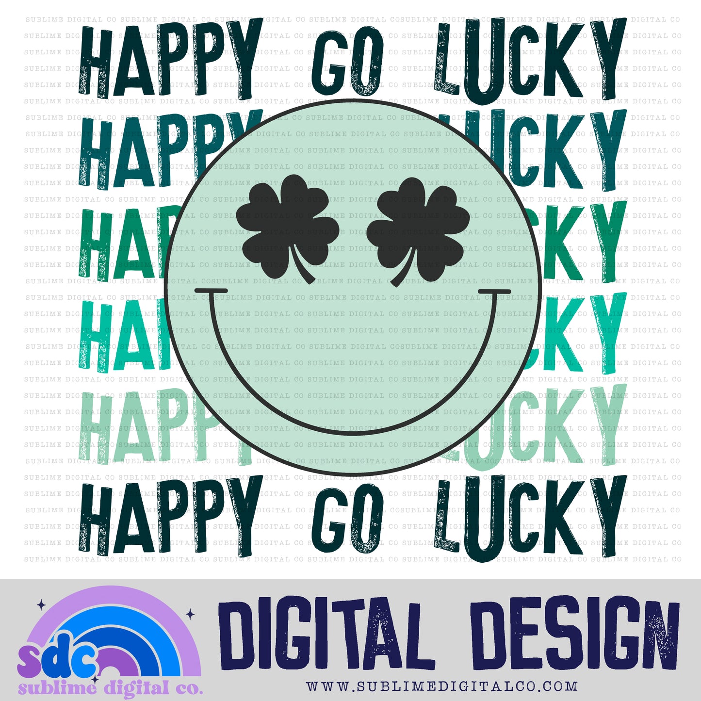 Happy Go Lucky - Smiley | St Patrick's Day | Sublimation Design | Instant Download | PNG File