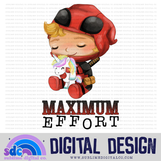 Maximum Effort  • Baby Heroes • Instant Download • Sublimation Design